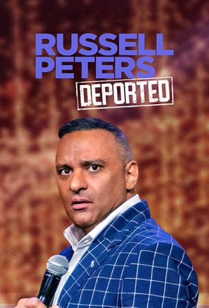 Russell Peters: Deported's poster