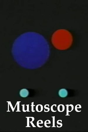 Mutoscope Reels's poster