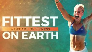 Fittest on Earth: A Decade of Fitness's poster