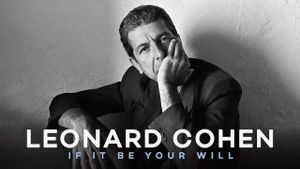 Leonard Cohen: If It Be Your Will's poster