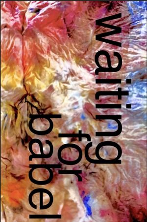 Waiting For Babel!'s poster