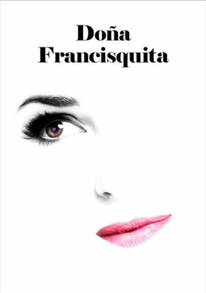 Doña Francisquita's poster