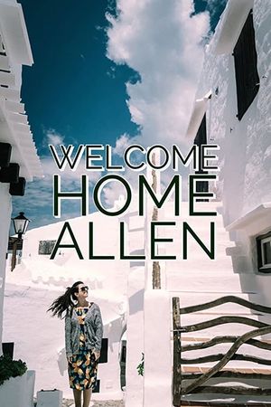 Welcome Home Allen's poster