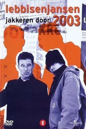 Lebbis and Jansen: overdrive, 2003's poster