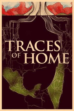 Traces of Home's poster