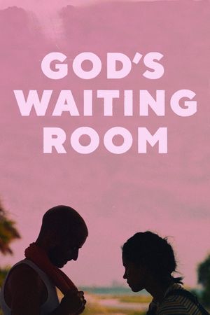 God's Waiting Room's poster