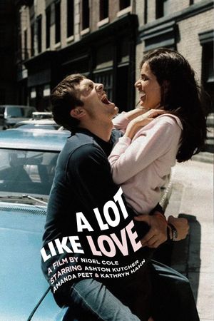A Lot Like Love's poster