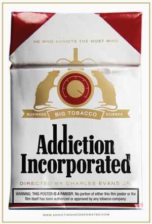 Addiction Incorporated's poster