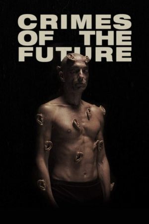 Crimes of the Future's poster