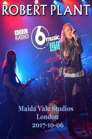 Robert Plant & Sensational Space Shifters - BBC Radio 6 Music Live's poster