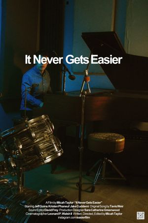 It Never Gets Easier's poster