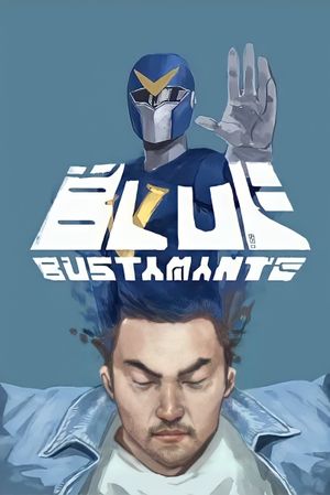 Blue Bustamante's poster