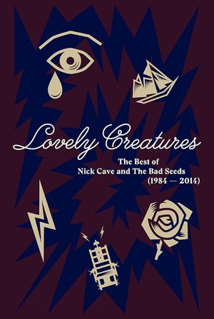 Lovely Creatures: The Best of Nick Cave & The Bad Seeds's poster