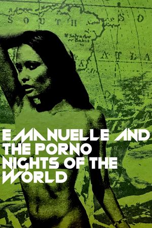 Emanuelle and the Porno Nights of the World's poster