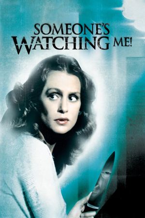 Someone's Watching Me!'s poster