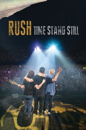 Rush: Time Stand Still's poster