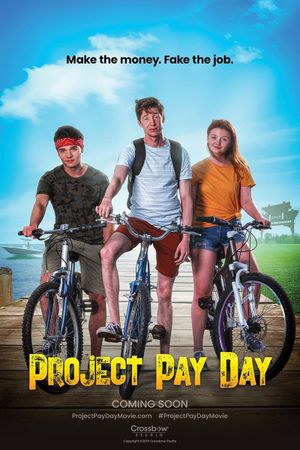 Project Pay Day's poster