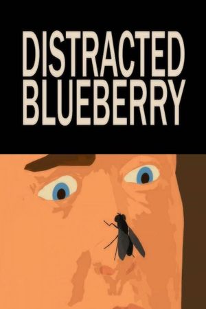 Distracted Blueberry's poster