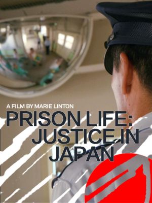 Prison life: Justice in Japan's poster