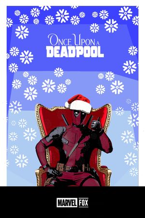 Once Upon a Deadpool's poster