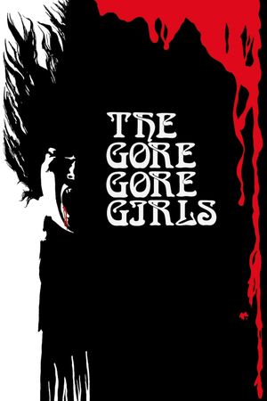 The Gore Gore Girls's poster