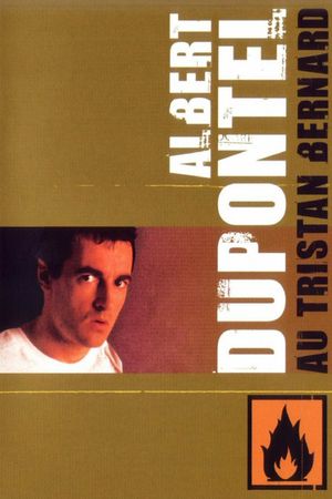 Albert Dupontel au Tristan Bernard's poster