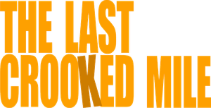 The Last Crooked Mile's poster