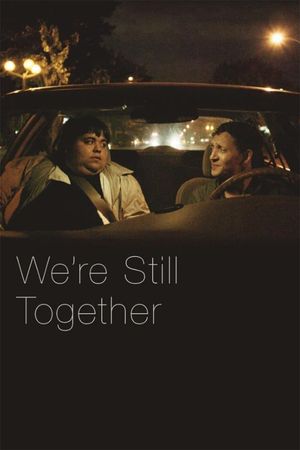 We're Still Together's poster