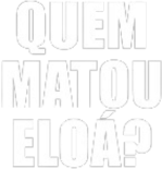 Who Killed Eloá?'s poster
