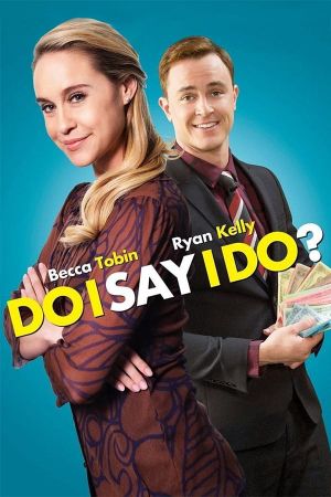 Do I Say I Do?'s poster