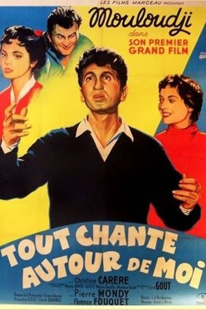 Tout chante autour de moi's poster