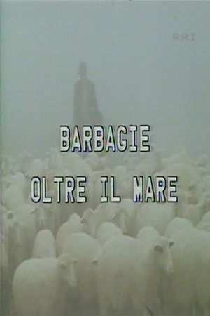 Barbagie oltre il mare's poster
