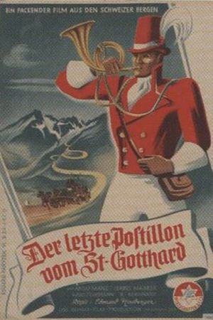 Der letzte Postillon vom St. Gotthard's poster