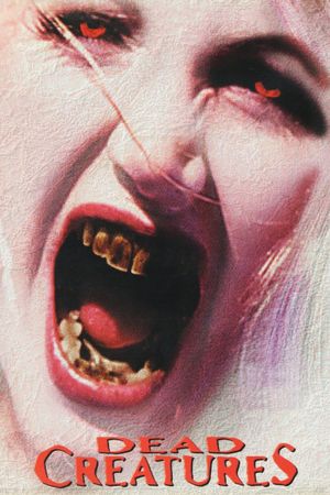 Dead Creatures's poster