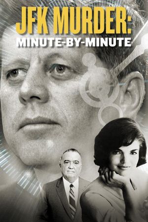 The Killing of JFK: Minute by Minute's poster