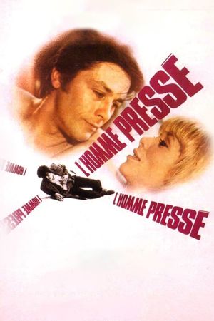 L'homme pressé's poster