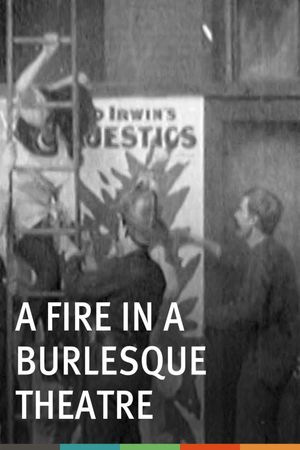 A Fire in a Burlesque Theatre's poster image