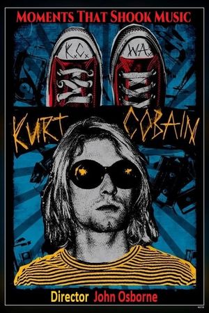 Kurt Cobain: Moments That Shook Music's poster