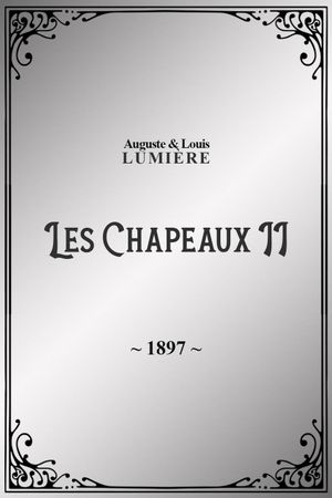 Les chapeaux, II's poster