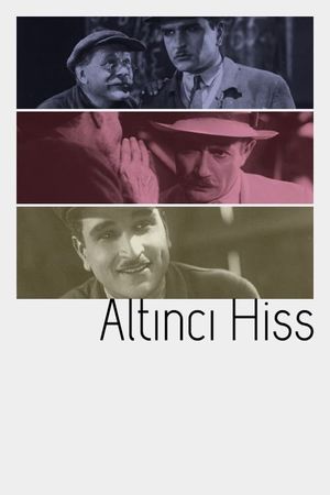 Altinci hiss's poster