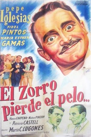 El zorro pierde el pelo's poster