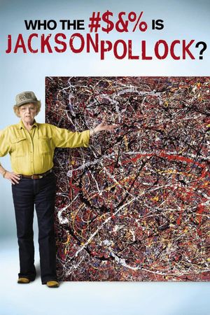Who the #$&% Is Jackson Pollock?'s poster
