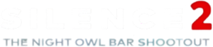 Silence 2: The Night Owl Bar Shootout's poster