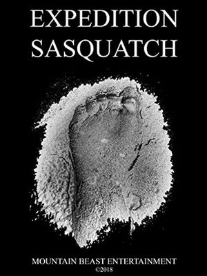 Expedition Sasquatch's poster