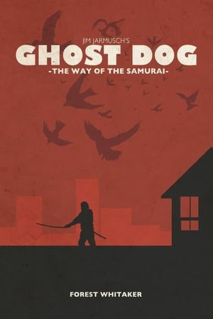 Ghost Dog: The Way of the Samurai's poster