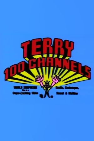 Terry 100 Channels's poster