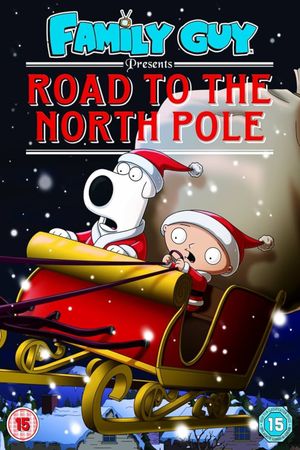 Family Guy Road To North Pole's poster