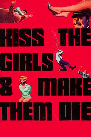 Kiss the Girls and Make Them Die's poster