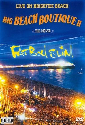 Fatboy Slim: Big Beach Boutique 2's poster