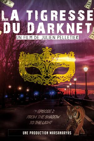 La Tigresse du Darknet EP. 2's poster